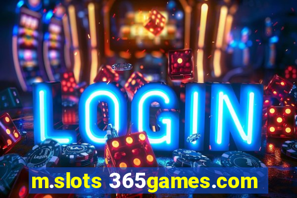 m.slots 365games.com