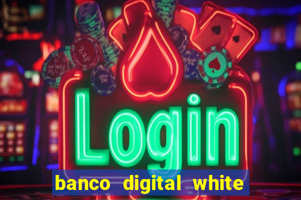 banco digital white label custo