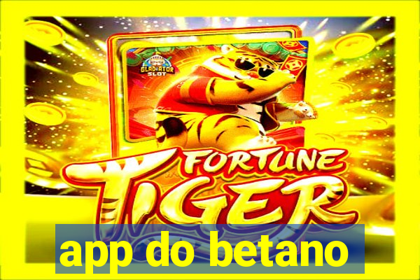 app do betano