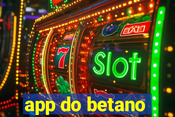 app do betano