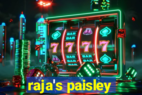 raja's paisley