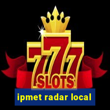 ipmet radar local