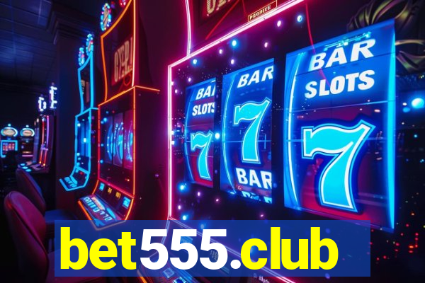 bet555.club