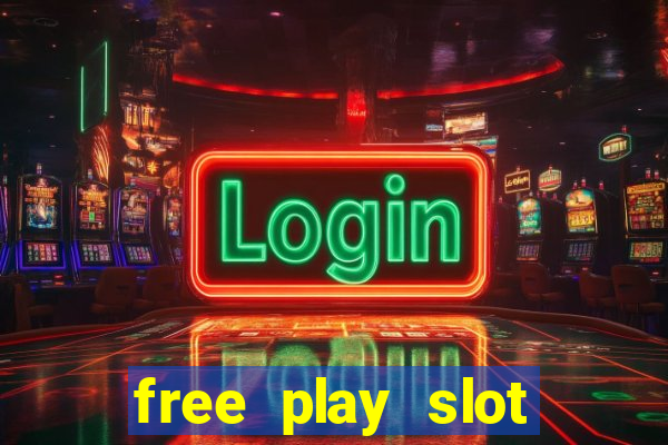 free play slot machines no downloading