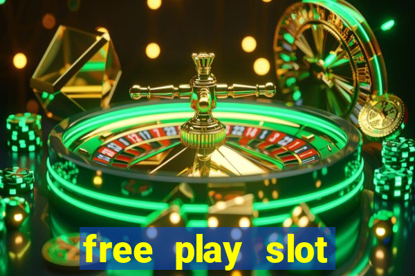 free play slot machines no downloading