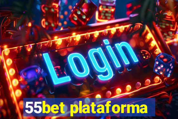 55bet plataforma