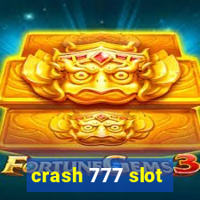 crash 777 slot