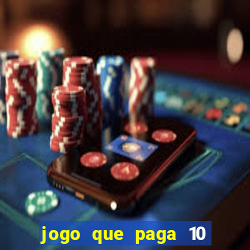 jogo que paga 10 reais no cadastro