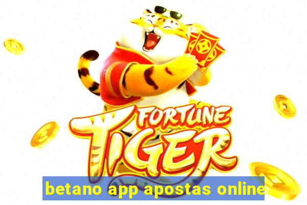 betano app apostas online