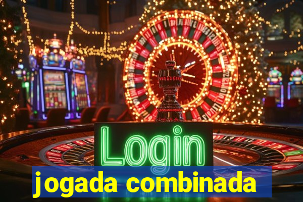 jogada combinada