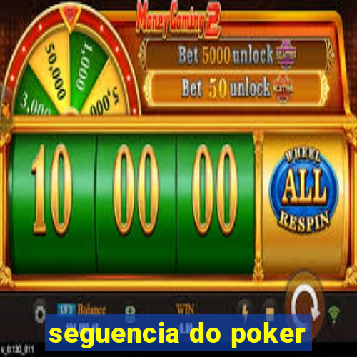 seguencia do poker