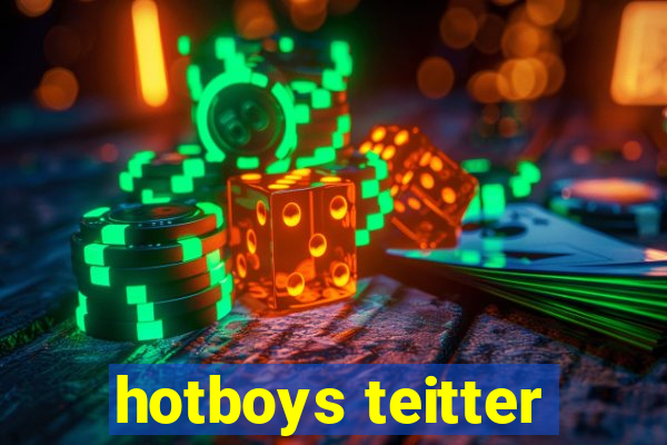 hotboys teitter