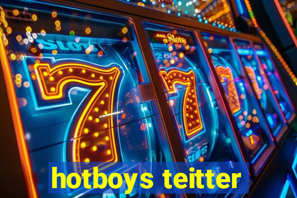 hotboys teitter