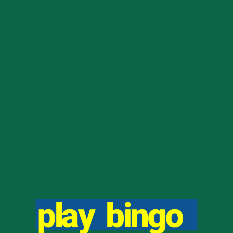 play bingo