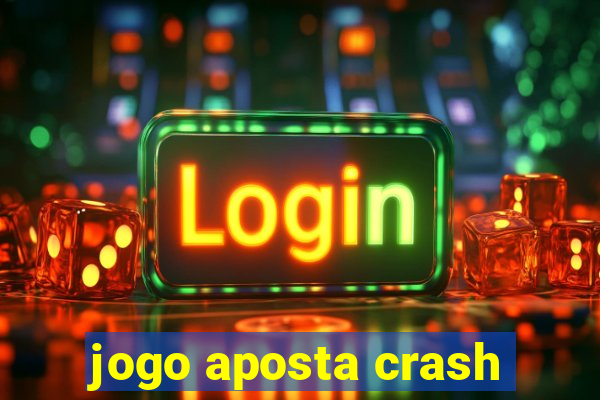 jogo aposta crash