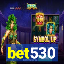 bet530