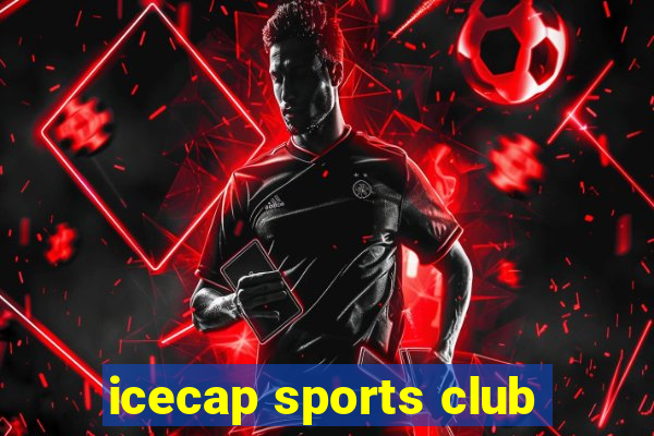 icecap sports club