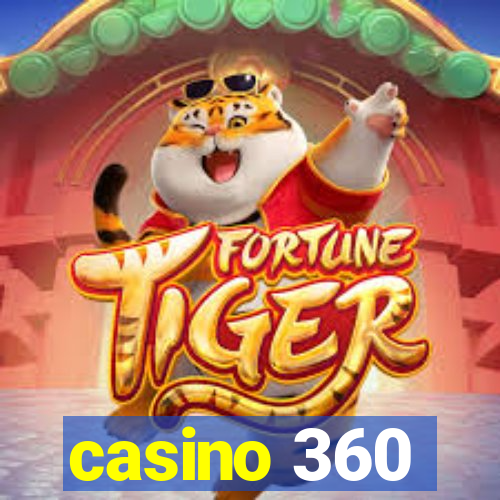 casino 360