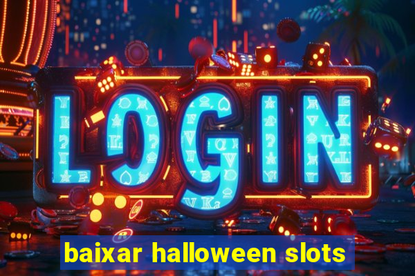 baixar halloween slots