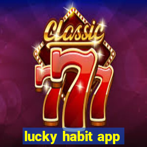 lucky habit app