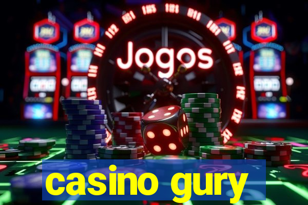 casino gury