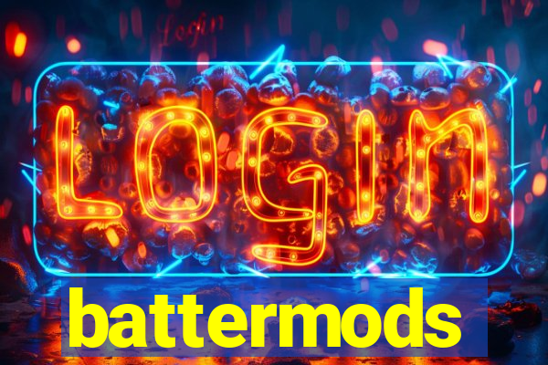 battermods