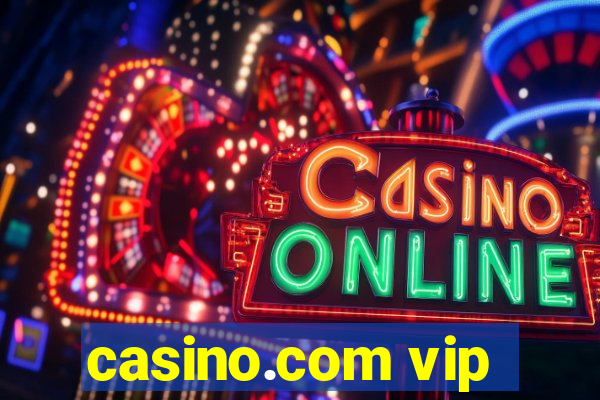 casino.com vip