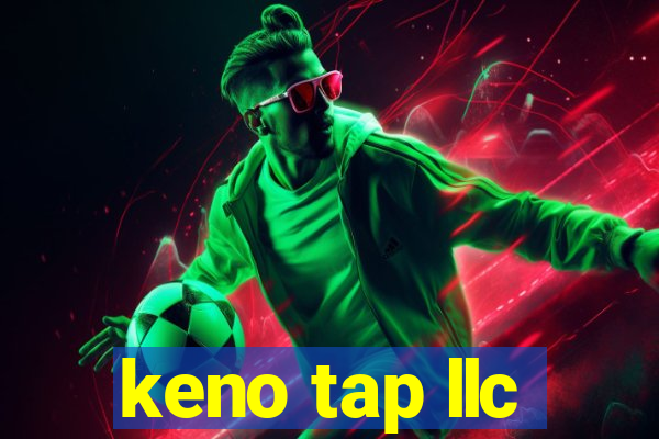 keno tap llc