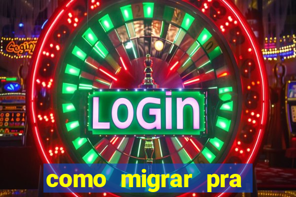 como migrar pra tim beta