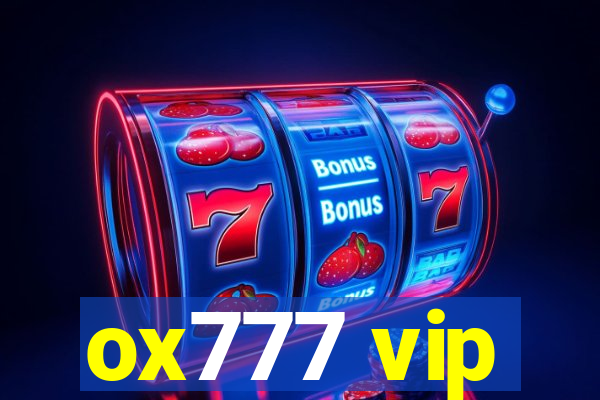 ox777 vip