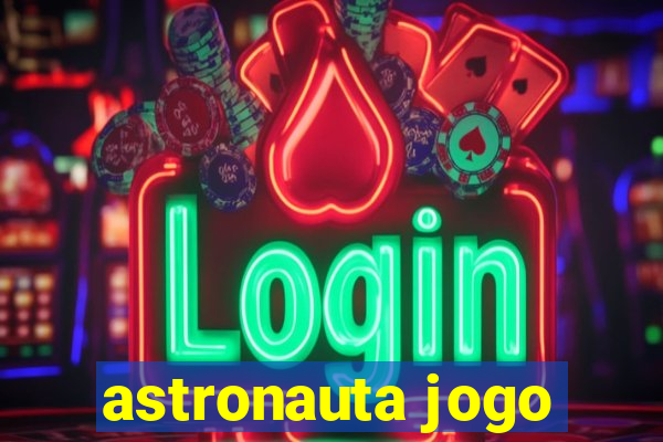 astronauta jogo