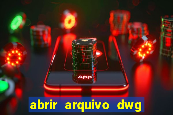 abrir arquivo dwg em pdf