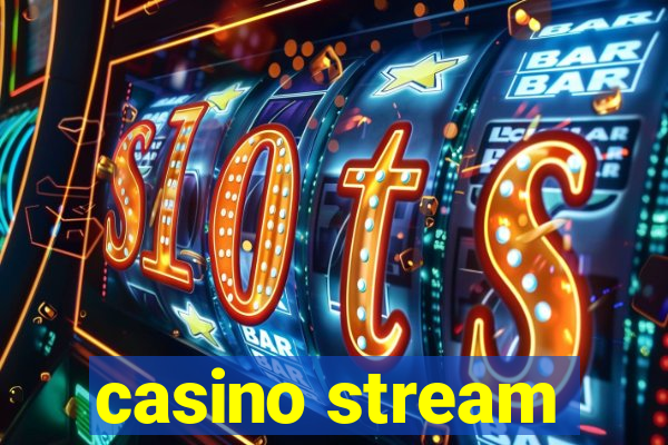 casino stream