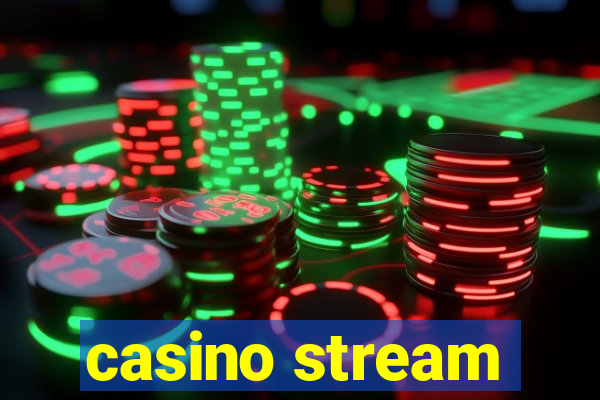 casino stream