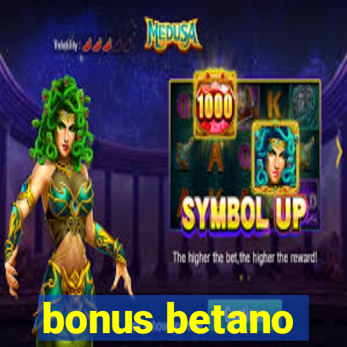 bonus betano