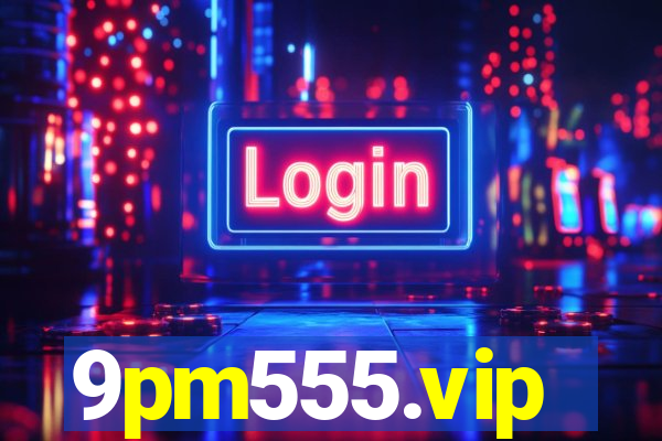 9pm555.vip