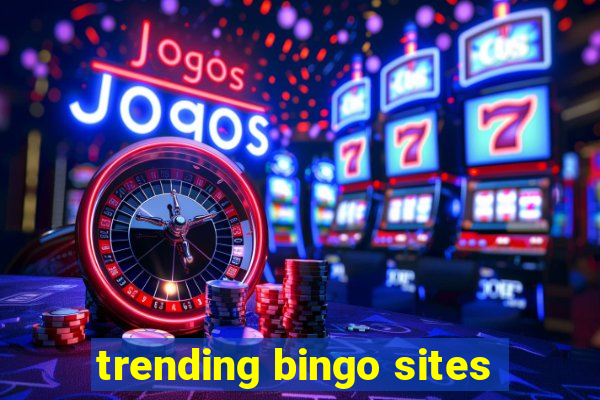 trending bingo sites