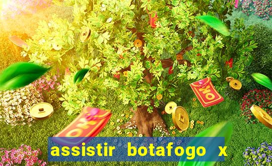 assistir botafogo x bahia ao vivo