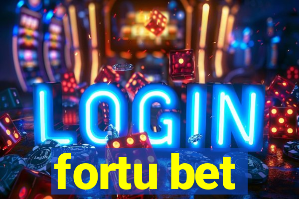 fortu bet