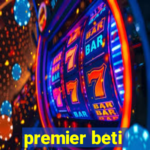 premier beti