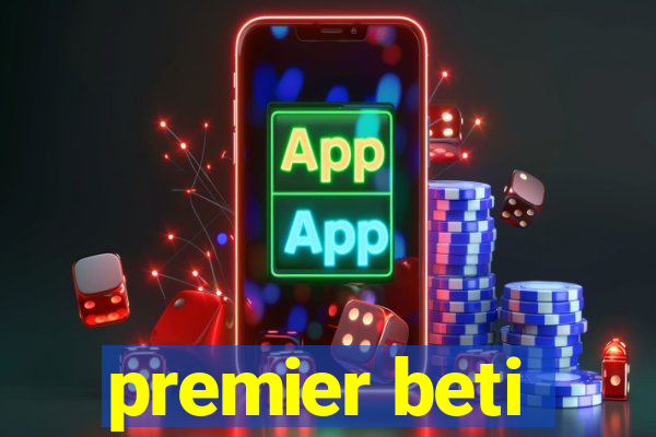 premier beti