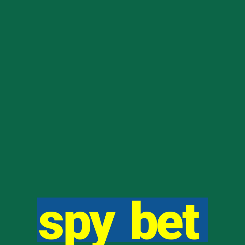 spy bet