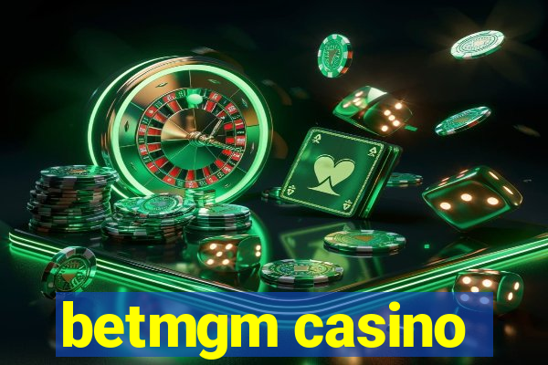 betmgm casino