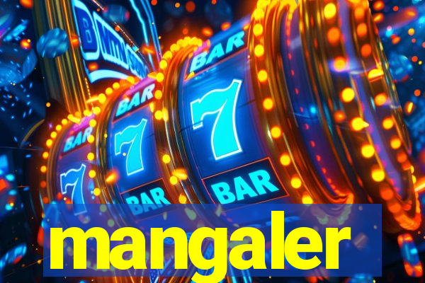 mangaler