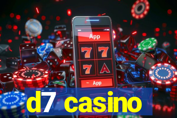 d7 casino