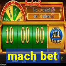 mach bet