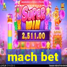 mach bet