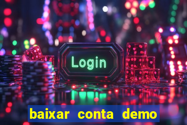 baixar conta demo fortune tiger