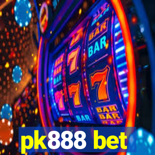 pk888 bet