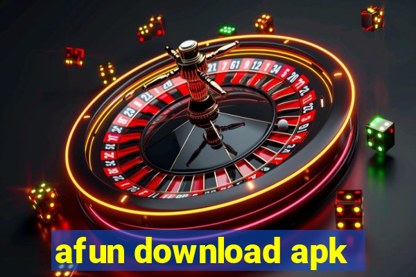 afun download apk